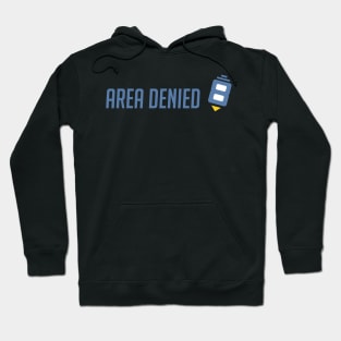 Area denied Hoodie